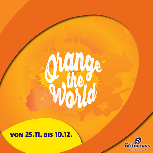 Orange the World - 16 Tage Stopp Gewalt gegen Frauen - Radio FREEQUENNS